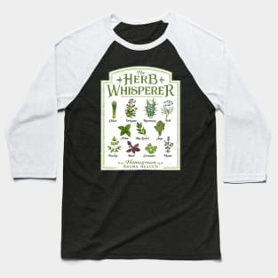 Herb Whisperer Funny Herb Plants Gardening Designs Baseball T-Shirt